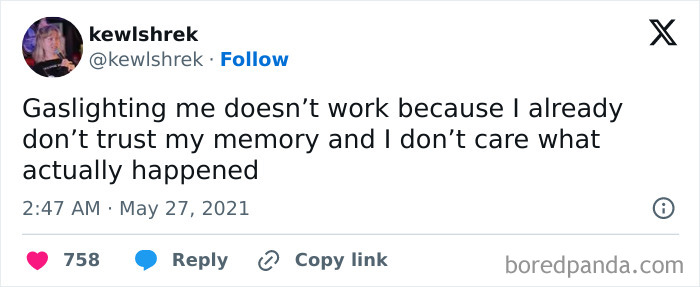 Tweet about gaslighting not working due to mistrust in memory in internet chaos post