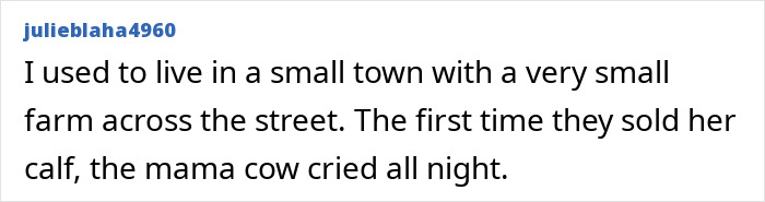Comment recounting small town farm and mama cow's crying after calf sold