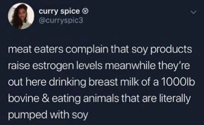 A tweet by curry spice about meat eaters complaining about soy, a funny meme for vegans.
