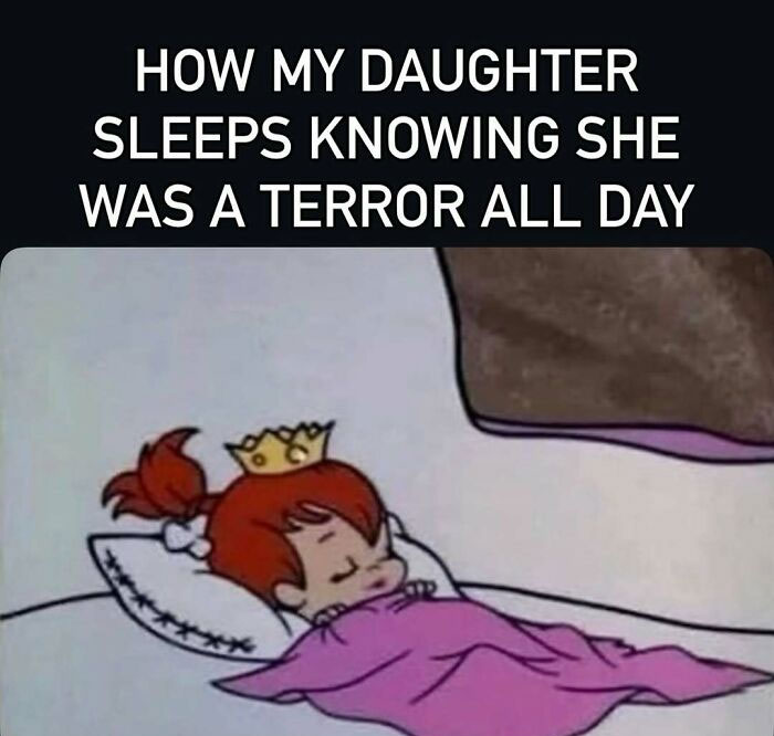 Funny mom meme of daughter sleeping peacefully after being a terror all day