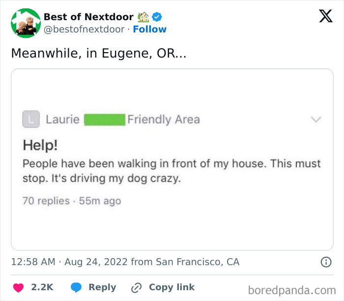 Neighbor complaint about people walking in front of house disturbing dog