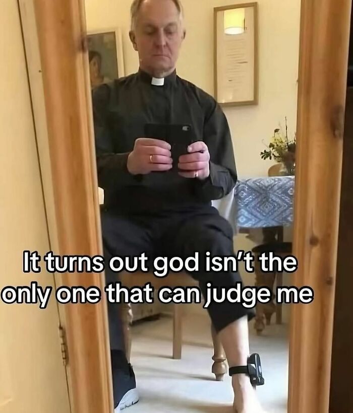 Priest taking selfie with ankle bracelet meme about judgment meme