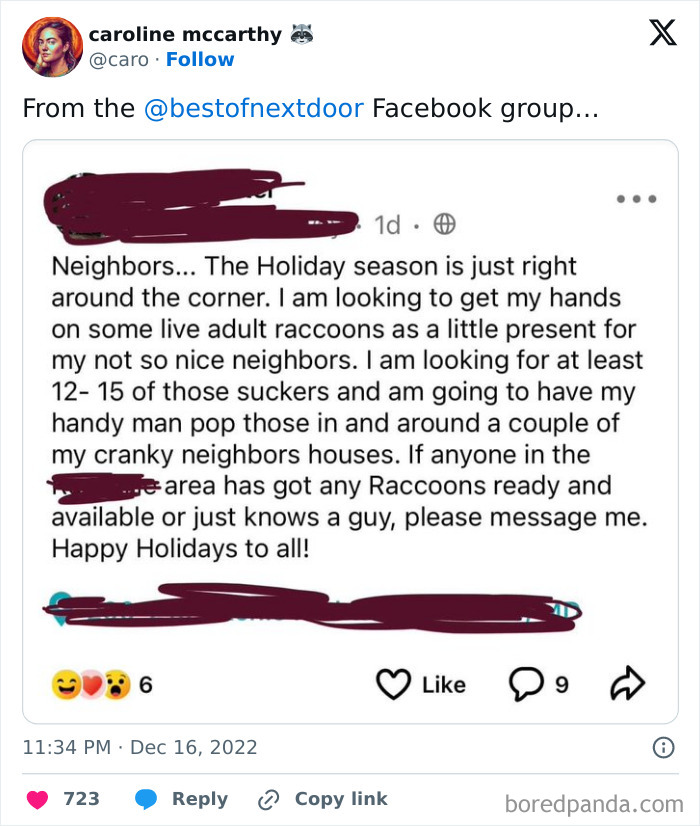 Neighbor seeks live adult raccoons as prank gift for cranky neighbors.