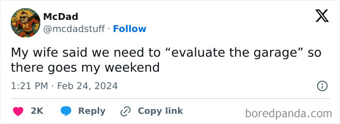 Funny tweet about evaluating the garage ruining a weekend in marriage
