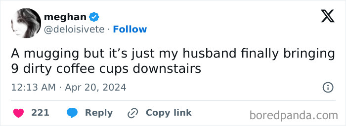 Husband finally brings 9 dirty coffee cups downstairs tweet