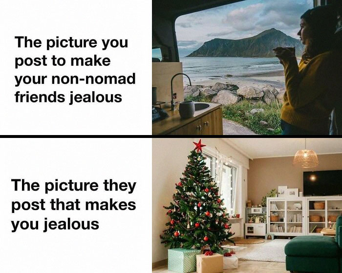 A meme contrasting living out of a van by a beach versus a cozy home with a Christmas tree. Highlighting van life reality.
