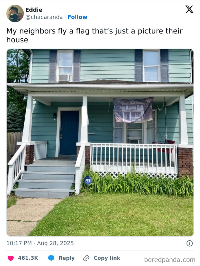 Neighbors fly a flag showing a picture of their house