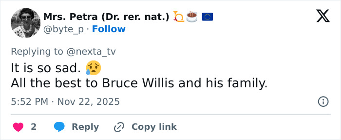 A social media comment from Mrs. Petra expressing sadness and well wishes for Bruce Willis and his family.