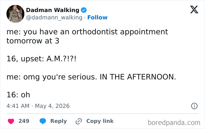 Parenting tweet about teenager confused by orthodontist appointment timing