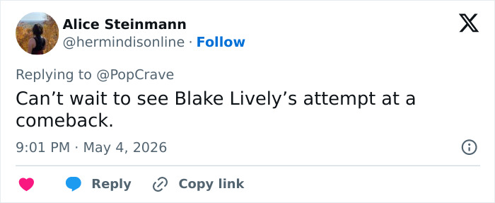 A tweet about Blake Livelys comeback, referencing her and Justin Baldonis multimillion-dollar case.