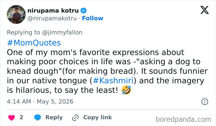 A Mother's Day tweet from @nirupamakotru sharing a funny #MomQuote about poor life choices, showcasing the ups and downs of motherhood.