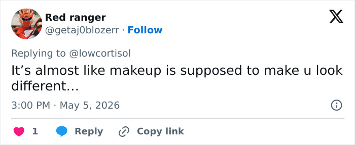 A tweet from Red ranger: "It's almost like makeup is supposed to make u look different..." This relates to Sabrina Carpenter's makeup transformation.
