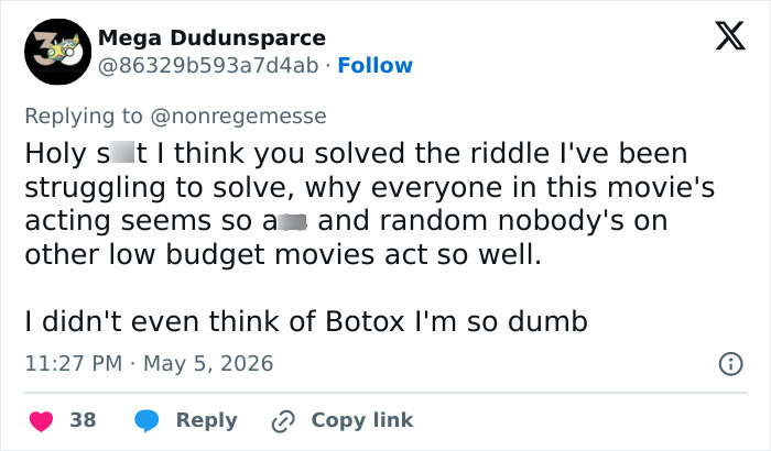 A tweet by Mega Dudunsparce mentions struggling with bad acting in a movie and realizes it might be Botox.