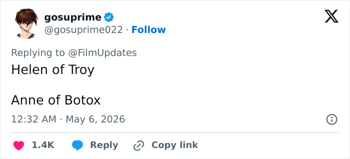 A tweet from @gosuprime022 saying "Helen of Troy" and "Anne of Botox." The tweet sparks wild reactions about Anne Hathaway.