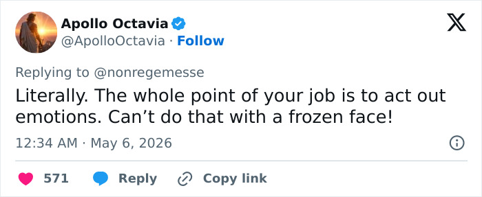 A tweet from Apollo Octavia saying that acting requires emoting, and you can't do that with a frozen face due to Botox.