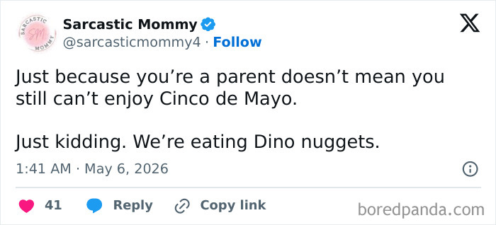 Parenting humor about enjoying Cinco de Mayo with Dino nuggets tweet