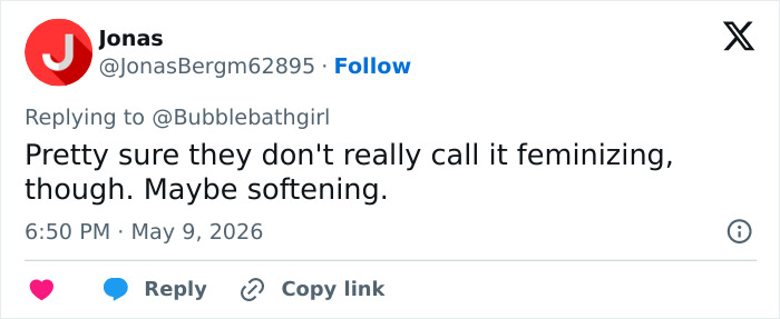 Social media reply discussing softening rather than feminizing in male celeb appearances