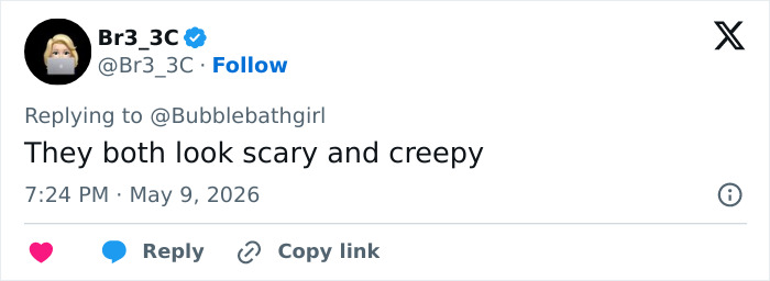 Comment saying male celebs look scary and creepy