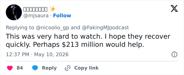 A tweet from @mjsaura replying to others, expressing that an interview was hard to watch and suggesting $213 million might help for Michael Jackson accusations.