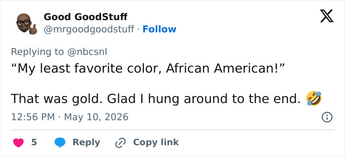 A tweet from Good GoodStuff replying to @nbcsnl about Met Gala 2026 outfits, with a crying laughing emoji. A tweet from Good GoodStuff replying to @nbcsnl about Met Gala 2026 outfits, with a crying laughing emoji.