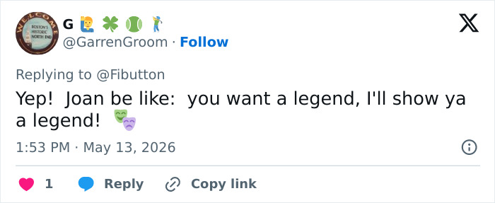 A Twitter reply saying, Yep! Joan be like: you want a legend, I'll show ya a legend! referring to Boomers. A Twitter reply saying, Yep! Joan be like: you want a legend, I'll show ya a legend! referring to Boomers.