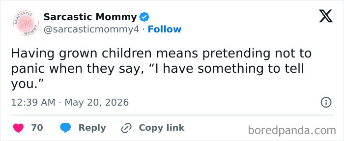 Parenting confession about pretending not to panic when grown children say they have something to tell you