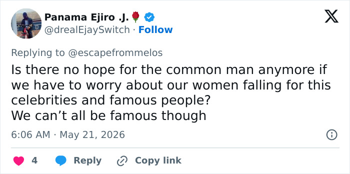 Tweet questioning hope for common men amid celebrity relationship drama Tweet questioning hope for common men amid celebrity relationship drama