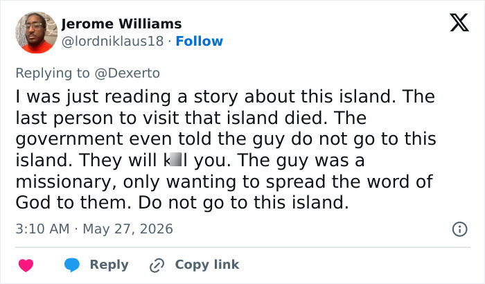 New Video Shows YouTuber's Illegal And Dangerous Stunt On Island Home To The "World's Most Isolated Tribe" New Video Shows YouTuber's Illegal And Dangerous Stunt On Island Home To The "World's Most Isolated Tribe"