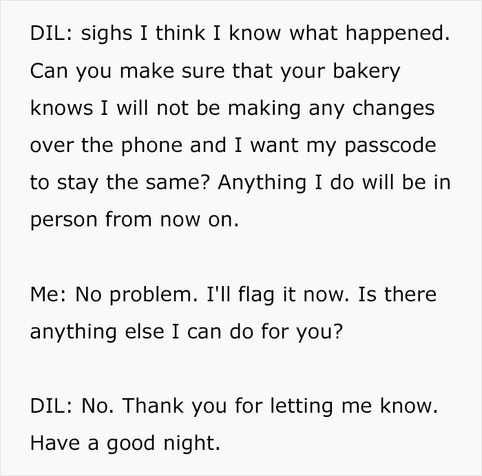Text about customer's request to keep bakery passcode unchanged Text about customer's request to keep bakery passcode unchanged