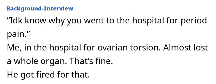 Employee recounts boss questioning hospital visit for period pain amid serious condition