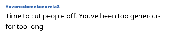 Comment urging to cut off overly generous brother