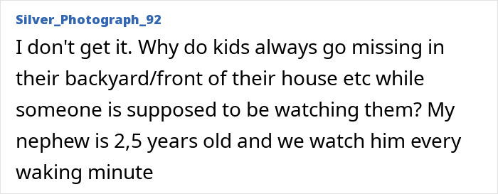 Comment about children going missing in their own yards