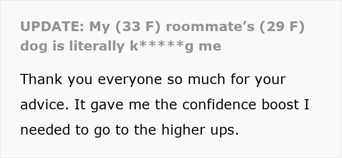 Text update on woman defending herself after roommate put her life at risk, gaining confidence to seek higher help.