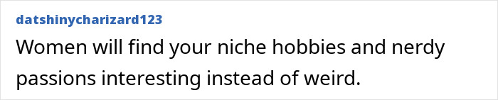 Pretty privilege helps men with niche hobbies appear more interesting to women