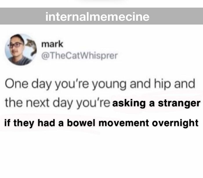A medical meme from internalmemecine about doctors asking strangers about bowel movements, for nurses and medical professionals.