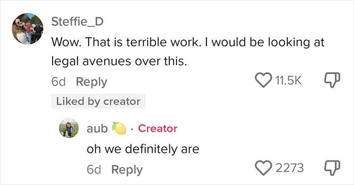 TikTok comments show users are horrified by the work of an expensive contractor, suggesting legal action.