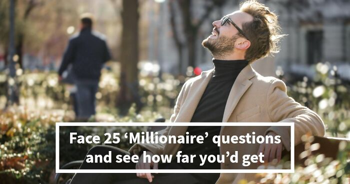 25 ‘Who Wants To Be A Millionaire’ Questions That Start Easy, And Then Get Brutal