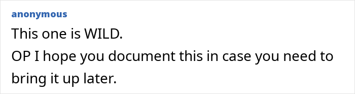 Comment advising to document wild behavior of brother