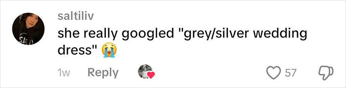 A comment about a mother-in-law's choice of a wedding dress, questioning her choice of color. A comment about a mother-in-law's choice of a wedding dress, questioning her choice of color.