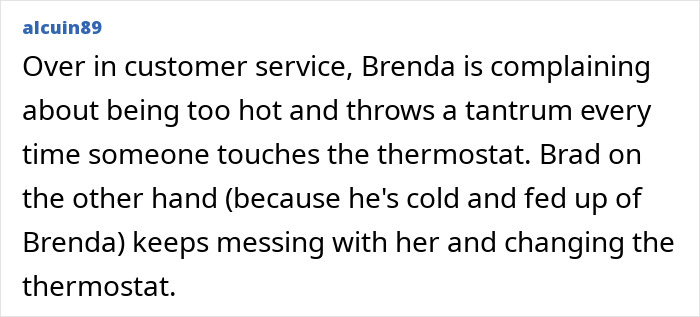 Office drama with complaints about thermostat and co-worker pranks
