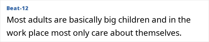 Adult problems reveal most adults act like big children at work