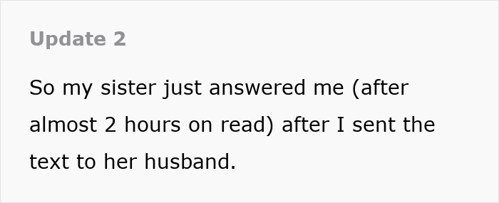 Screenshot of text "Update 2: So my sister just answered me (after almost 2 hours on read) after I sent the text to her husband," hinting at family breakups.