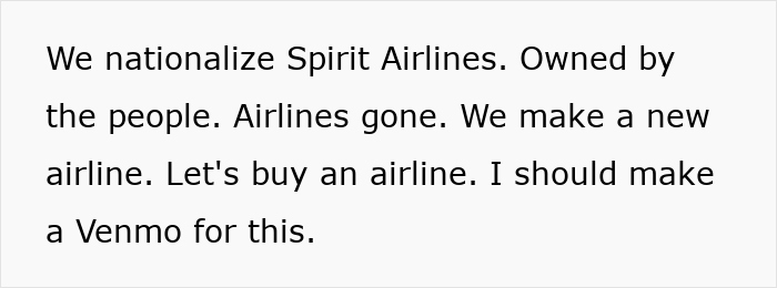 Text about nationalizing Spirit Airlines, jokingly suggesting buying Spirit Airlines via Venmo, highlighting the viral joke.