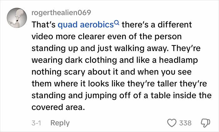 A screenshot of a comment by user rogerthalien069 explaining that the viral video's creature is just quad aerobics. A screenshot of a comment by user rogerthalien069 explaining that the viral video's creature is just quad aerobics.