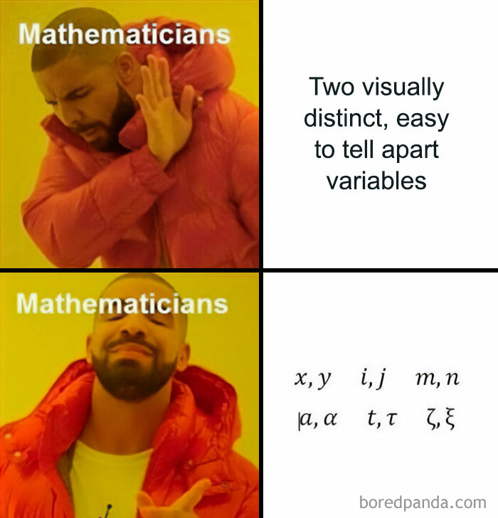 A funny math meme using the Drake format, contrasting easy variables with confusing ones, relatable for math struggles.