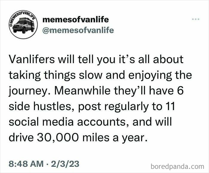 A meme from "memesofvanlife" showing the reality of living out of a van, highlighting the hustle behind the van life dream.