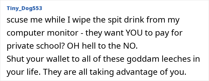 Reaction to family members expecting payment for private school in family disputes