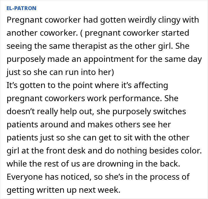 Pregnant coworker drama involving clinginess and declining work performance at office