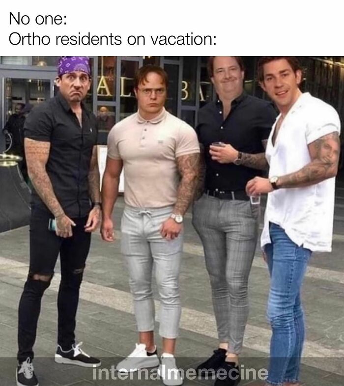 A medical meme showing buff versions of The Office characters as ortho residents on vacation. Funny for doctors and nurses.