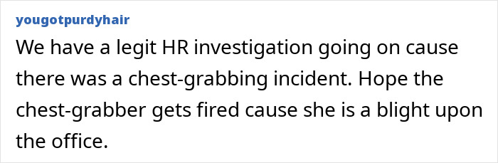 HR investigation underway after chest-grabbing incident in office drama stories